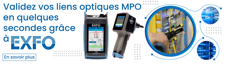 Validez vos liens optiques MPO en quelques secondes avec le kit de mesures MPO - EXFO