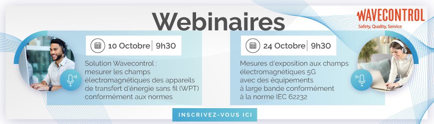 Participez aux webinaires Wavecontrol dédiés aux mesures de champs électromagnétiques