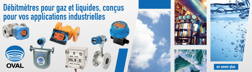 Débitmètres pour gaz et liquides, conçus pour vos applications industrielles